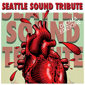 Seattle Sound Tribute 10th edition